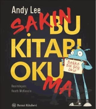 Sakın Bu Kitabı Okuma – Andy Lee – Remzi Kitabevi kitap kapağı