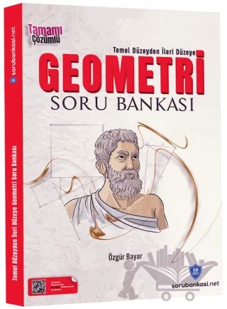 Tüm Sınavlar İçin Temel Düzeyden İleri Düzeye Geometri Soru Bankası Çözümlü – Özgür Bayar – Sorubankası Net Yayınları kitap kapağı