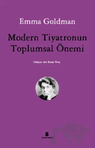 Modern Tiyatronun Toplumsal Önemi – Emma Goldman – Agora Kitaplığı kitap kapağı