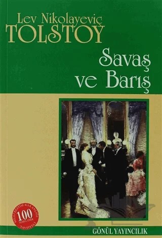 Savaş ve Barış – Lev Nikolayeviç Tolstoy – Gönül Yayıncılık kitap kapağı