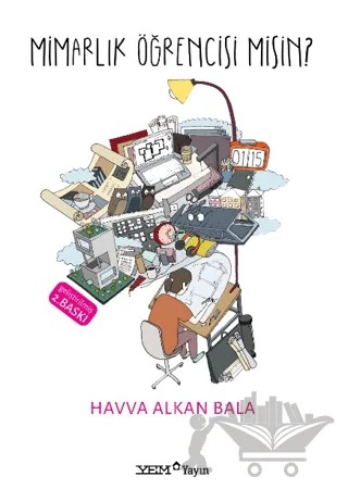 Mimarlık Öğrencisi Misin? – Havva Alkan Bala – YEM Yayın kitap kapağı
