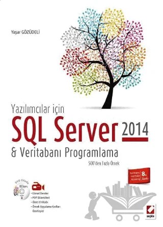 SQL Server 2014 & Veritabanı Programlama – Yaşar Gözüdeli – Seçkin Yayıncılık kitap kapağı