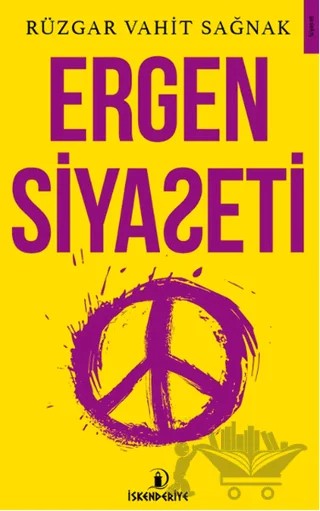 Ergen Siyaseti – Rüzgar Vahit Sağnak – İskenderiye Yayınları kitap kapağı