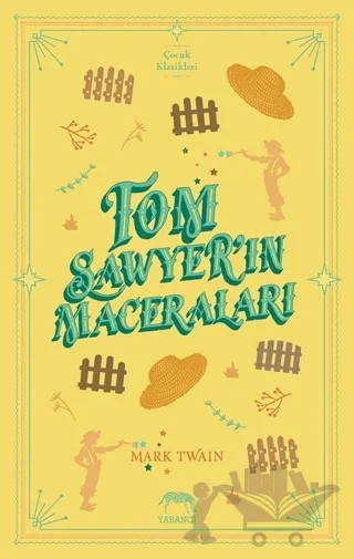 Tom Sawyer’ın Maceraları – Mark Twaın – Yabancı Yayınları kitap kapağı
