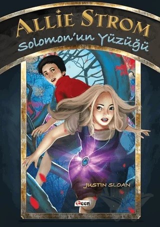 Allie Strom - Solomon'un Yüzüğü – Justin Sloan – Teen Yayıncılık kitap kapağı