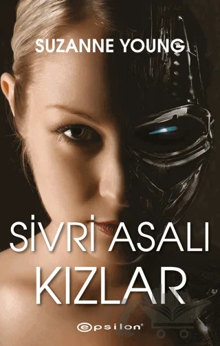 Sivri Asalı Kızlar – Suzanne Young – Epsilon Yayınevi kitap kapağı