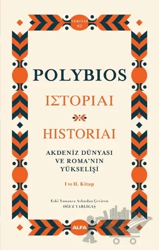 Akdeniz Dünyası ve Roma’nın Yükselişi – Polybios – Alfa Yayınları kitap kapağı