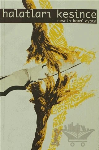 Halatları Kesince – Nesrin Ayata – Denizler Kitabevi kitap kapağı