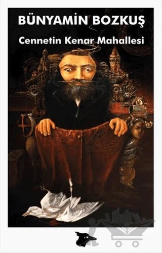 Cennetin Kenar Mahallesi – Bünyamin Bozkuş – Alakarga Sanat Yayınları kitap kapağı