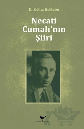Necati Cumalı’nın Şiiri – Gülten Bulduker – Günce Yayınları kitap kapağı