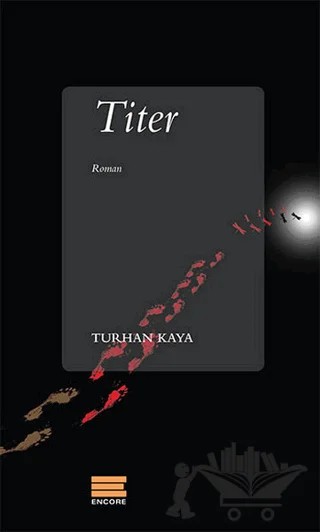 Titer – Turhan Kaya – Encore Yayınları kitap kapağı