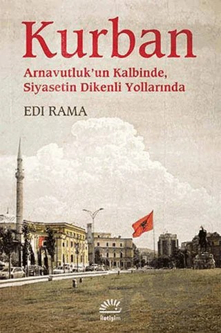 Kurban – Edi Rama – İletişim Yayınevi kitap kapağı