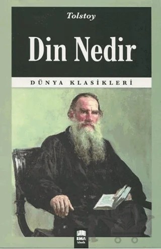 Din Nedir – Lev Nikolayeviç Tolstoy – Ema Kitap kitap kapağı