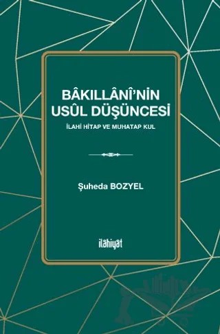 Bakıllani'nin Usul Düşüncesi – Şuheda Bozyel – İlahiyat Yayınları kitap kapağı