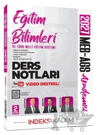 2027 MEB-AGS Akademisi Eğitim Bilimleri ve Türk Milli Eğitim Sistemi Video Ders Notları 2. Kitap – Bünyamin Atalay, Bulut Vurdum, Emre Korcan Demir – İndeks Akademi Yayıncılık kitap kapağı