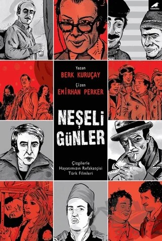 Neşeli Günler – Berk Kuruçay – Kara Karga Yayınları kitap kapağı