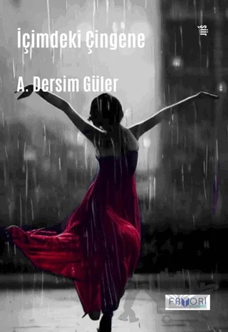 İçimdeki Çingene – A. Dersim Güler – Favori Yayınları kitap kapağı