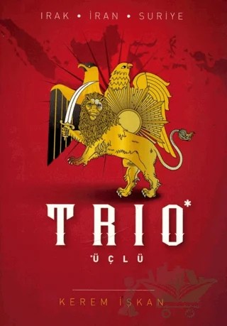 Trio (Üçlü) Irak-İran-Suriye – Kerem İşkan – Kitap Arası kitap kapağı