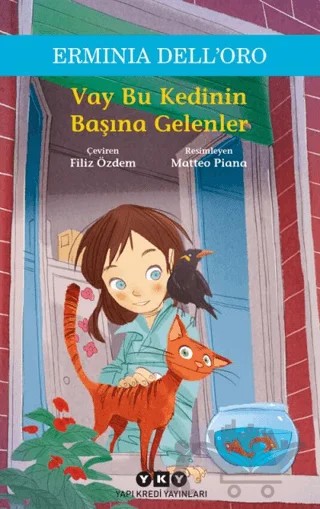 Vay Bu Kedinin Başına Gelenler – Erminia Dell’Oro – Yapı Kredi Yayınları kitap kapağı