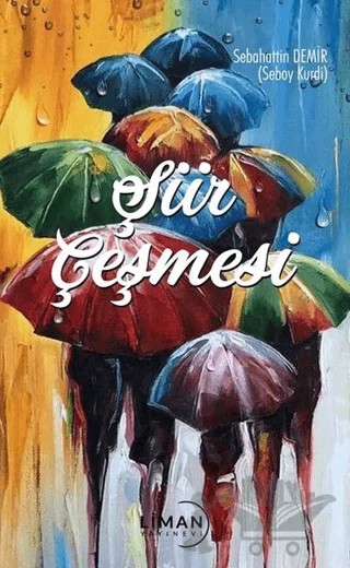 Şiir Çeşmesi – Sebahattin Demir – Liman Yayınevi kitap kapağı