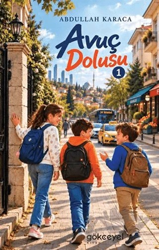 Avuç Dolusu - 1 – Abdullah Karaca – Gökçeyel Kitap kitap kapağı