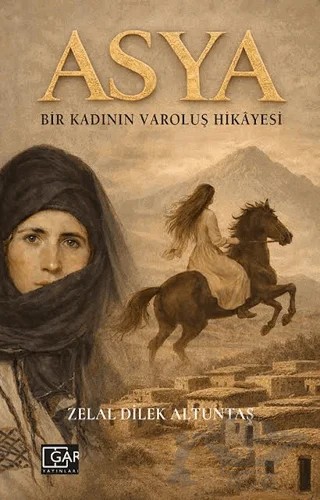 Asya – Zelal Dilek Altuntaş – Gar Yayınları kitap kapağı