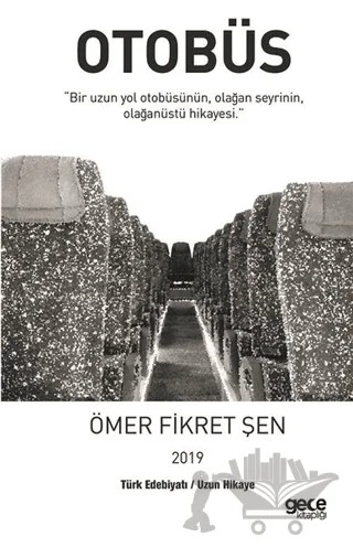 Otobüs – Ömer Fikret Şen – Gece Kitaplığı kitap kapağı