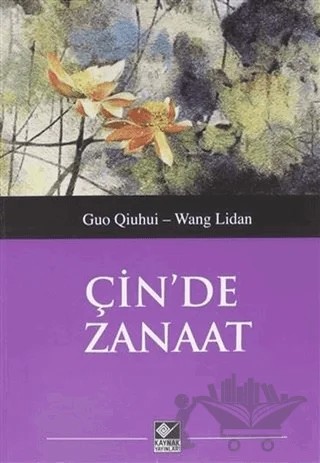 Çin'de Zanaat – Guo Qiuhui, Wang Lidan – Kaynak Yayınları kitap kapağı
