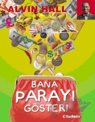Bana Parayı Göster! – Alvin Hall – Tudem Yayınları kitap kapağı