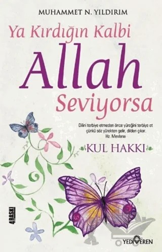 Ya Kırdığın Kalbi Allah Seviyorsa – Muhemmed Necmettin Yıldırım – Yediveren Yayınları kitap kapağı