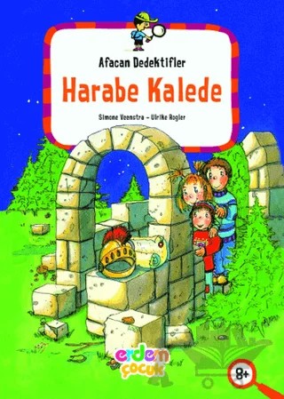 Afacan Dedektifler Harabe Kalede – Slmone Veenstra – Erdem Çocuk kitap kapağı