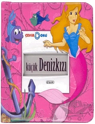 Çevir Oku - Küçük Denizkızı / Parmak Kız – Kolektif – Çiçek Yayıncılık kitap kapağı