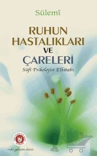 Ruhun Hastalıkları ve Çareleri (Sufi Psikolojisi Elkitabı) – Sülemi – Tedev Yayınları kitap kapağı