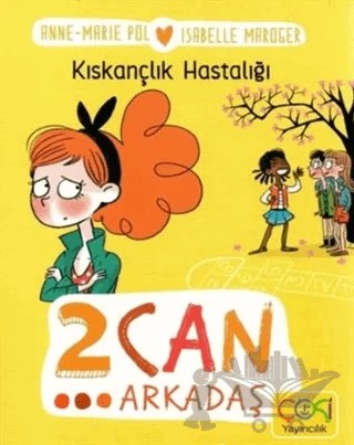 2 Can Arkadaş – Anne-Marie Pol, Isabelle Maroger – Çoki Yayınları kitap kapağı