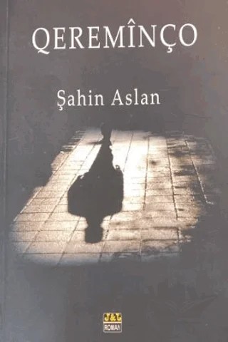 Qereminço – Şahin Aslan – J&J Yayınları kitap kapağı