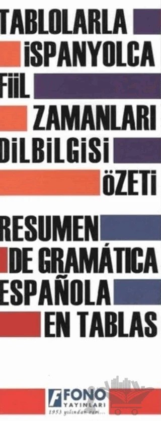 Tablolarla İspanyolca Fiil Zamanları Dilbilgisi Özeti – Kolektif – Fono Yayınları kitap kapağı