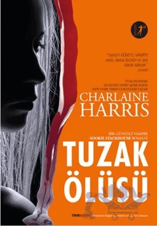 Tuzak Ölüsü – Charlaine Harris – Artemis Yayınları kitap kapağı