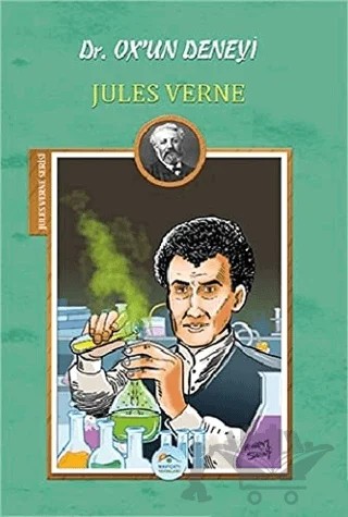 Dr. Ox’un Deneyi – Jules Verne – Maviçatı Yayınları kitap kapağı