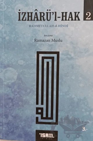 İzharü'l-Hak Cilt: 2 – Rahmetullah el-Hindi – İsam Yayınları kitap kapağı