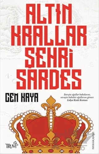 Altın Krallar Şehri Sardes – Cem Kaya – Truva Yayınları kitap kapağı