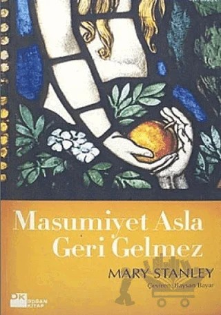 Masumiyet Asla Geri Gelmez – Mary Stanley – Doğan Kitap kitap kapağı