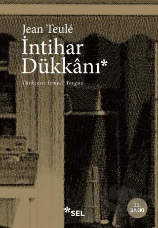 İntihar Dükkanı – Jean Teule – Sel Yayıncılık kitap kapağı