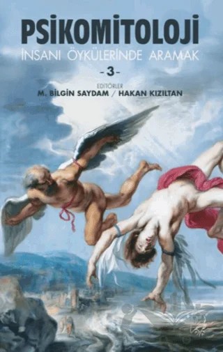 Psikomitoloji Öyküleri 3 İnsanı Öykülerinde Aramak – Kolektif – Minotor Kitap kitap kapağı