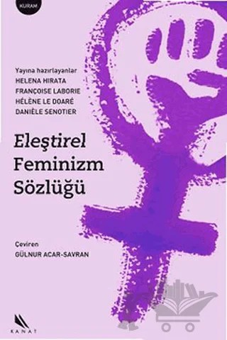 Eleştirel Feminizm Sözlüğü – Derleme – Kanat Kitap kitap kapağı