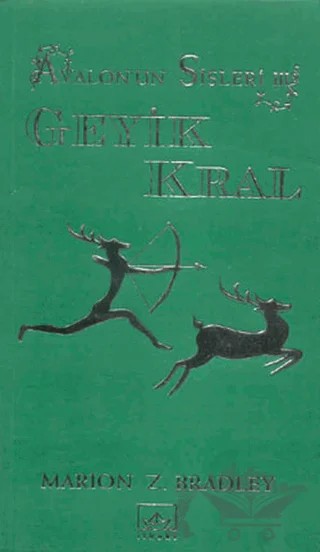 Avalon’un Sisleri 3. Kitap: Geyik Kral – Marion Zimmer Bradley – İthaki Yayınları kitap kapağı