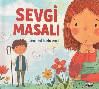 Sevgi Masalı – Samed Behrengi – KSM Yayınları kitap kapağı