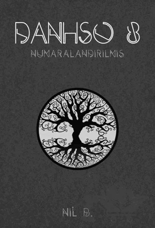 Danhso 8 - Numaralandırılmış – Nil B. – Dionysos Yayın Group kitap kapağı