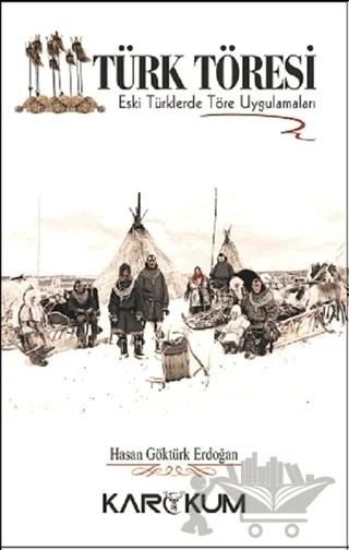 Türk Töresi – Hasan Göktürk Erdoğan – Karakum Yayınevi kitap kapağı