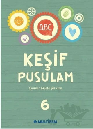 Keşif Pusulam 6 – Kolektif – Multibem Yayınları kitap kapağı