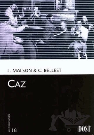 Caz – Lucien Malson – Dost Kitabevi Yayınları kitap kapağı